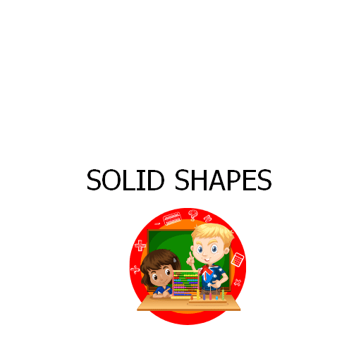 SOLID SHAPES